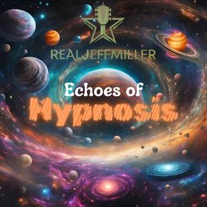 Echoes of Hypnosis