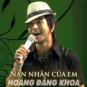 Nạn nhân của em