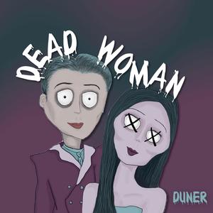 Dead Woman (Explicit)