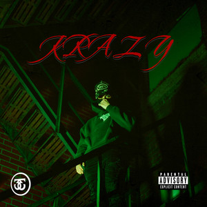 Krazy (Explicit)