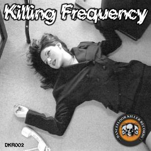 Killing Frequency