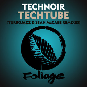 Techtube (Turbojazz & Sean McCabe Instrumental Remix)