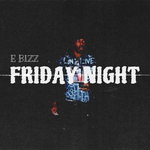 Friday Night (Explicit)