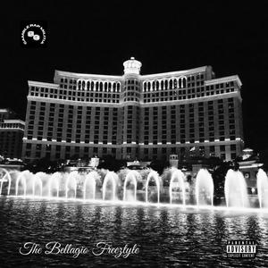 The Bellagio Freestyle (Explicit)