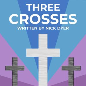 Three Crosses (feat. Mike Lusk)