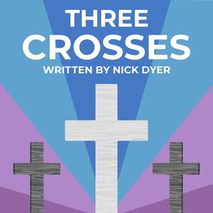Three Crosses (feat. Mike Lusk)