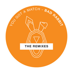 You Got a Match - The Remixes