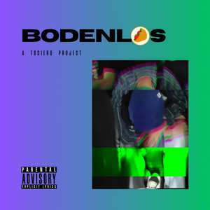 Bodenlos (Explicit)