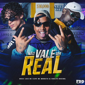 Não Vale um Real (Explicit)