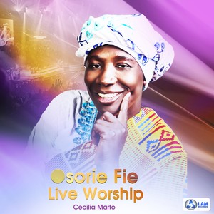 OSORIE FIE LIVE WORSHIP