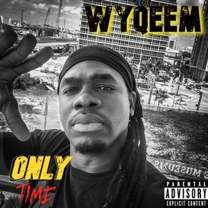 ONLY TIME (Explicit)