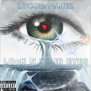 Look N Your Eyes (Explicit)