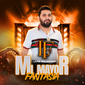 Mi Mayor Fantasia