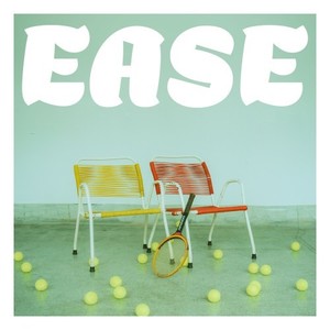 Ease