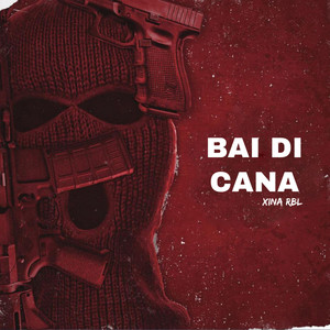 Bai di cana (Explicit)