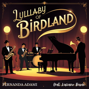 Lullaby of Birdland (feat. Luciano Buosi)