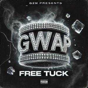 Gwap Tape: Free Tuck (Explicit)