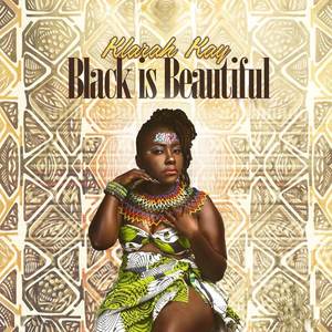 Black is Beautiful (ALBUM)