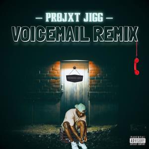 Voicemail Remix (Explicit)