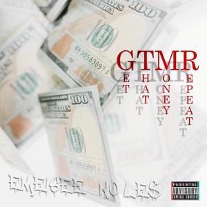 GTMR (feat. No Le$) [Explicit]