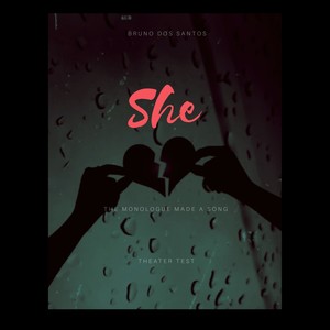 She // Ella(the Monologue Made Song)