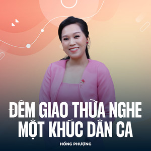 Đêm Giao Thừa Nghe Một Khúc Dân Ca