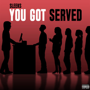 You Got Served (Explicit)