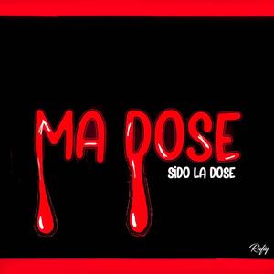 Ma Dose (Explicit)