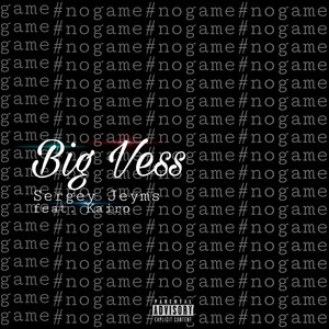 Big Vess (Explicit)