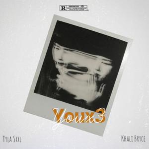 You x3 (feat. Tyla Sxxl) [Explicit]