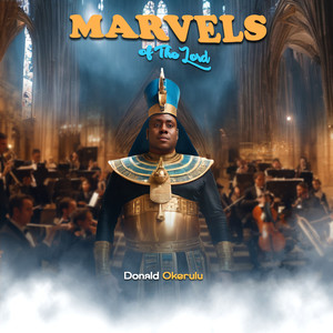 Marvels of the Lord