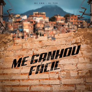 Me Ganhou Fácil