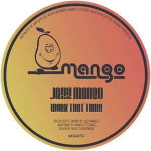 Work That Thing (Original Mix)
