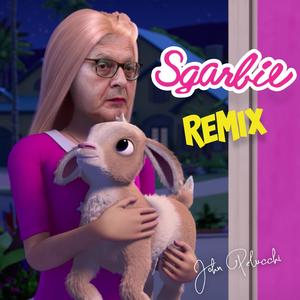 Sgarbie Remix (Explicit)