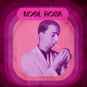 As Canções de Noel Rosa