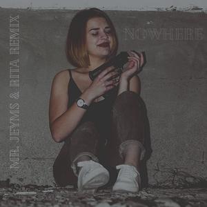 Nowhere (Remix)