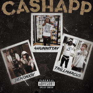 Cashapp (feat. trillmarcus & DemonXiv) (Explicit)