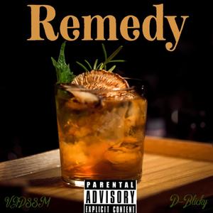 Remedy (feat. D-Blicky) [Explicit]