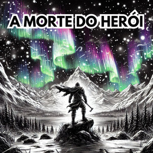A Morte do Herói