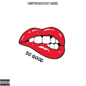 So Good (Explicit)