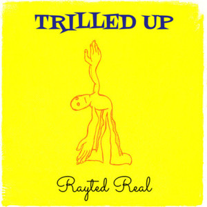 Trilled Up (Explicit)