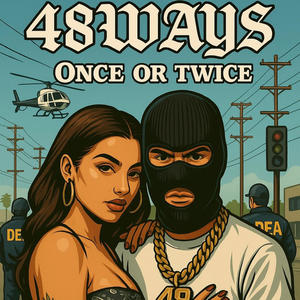 Once or Twice (Explicit)