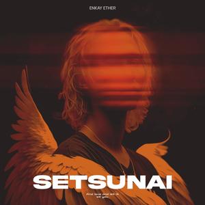 SETSUNAI (Explicit)