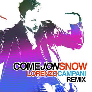 Come Jon Snow (Coffeeshop Remix) [Explicit]