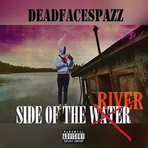 Side of the river (Explicit)