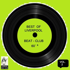 Best of Liverpool Beat-Club 60's, Vol. 2