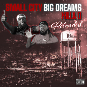 Small City Big Dreams Reloaded (Explicit)