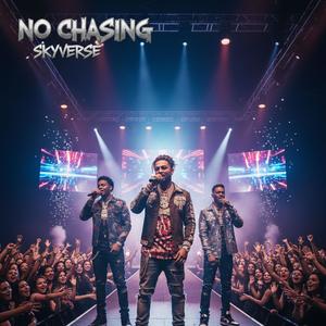 No Chasing (Explicit)