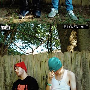 PACKED OUT (Explicit)