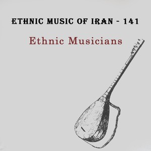 Ethnic Music of Iran -141 (Azerbaijani - 15)